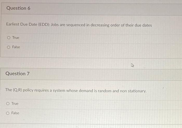 Question 6 Earliest Due Date (EDD): Jobs are
