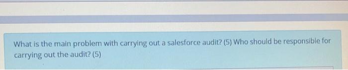 What is the main problem with carrying out a