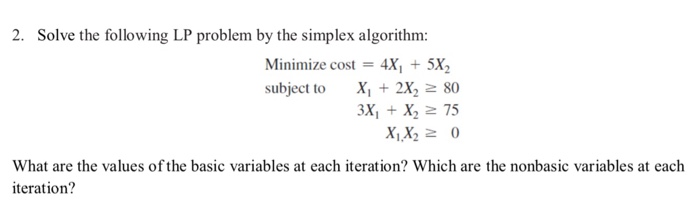 2. Solve the following LP problem by the simplex