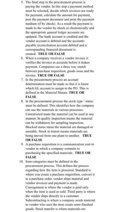 5. The final step in the procurement process is