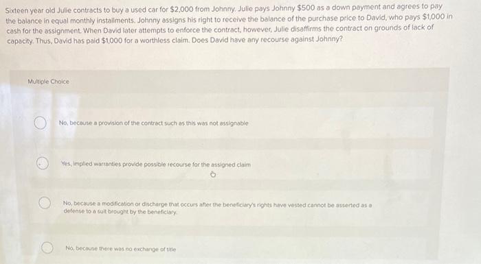 Sixteen year old Julie contracts to buy a used