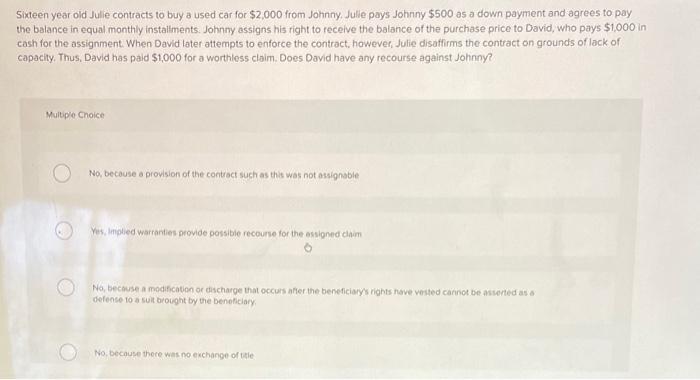 Sixteen year old Julle contracts to buy a used