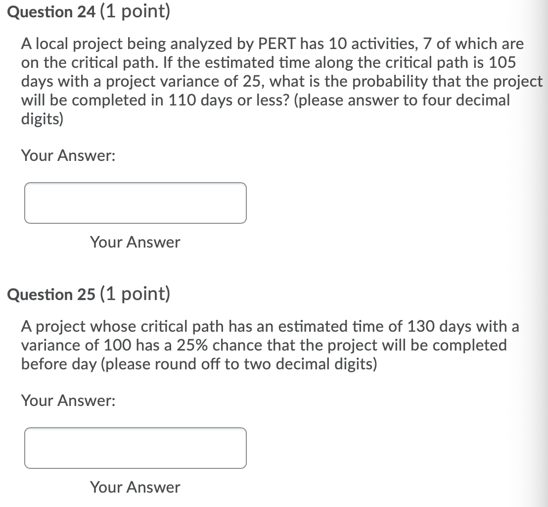Question 24 (1 point) A local project being