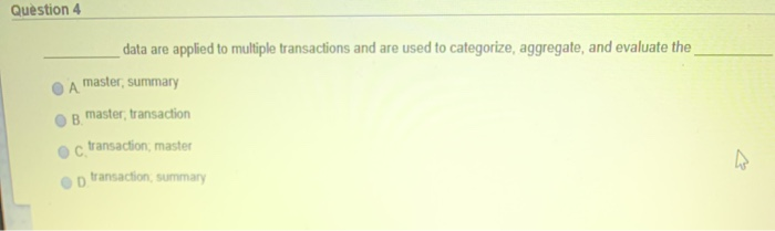Question 4 data are applied to multiple