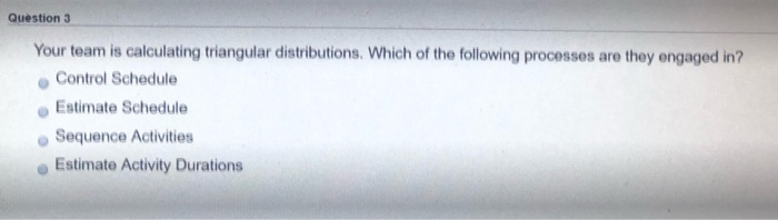Please help me! Question 3 Your team is