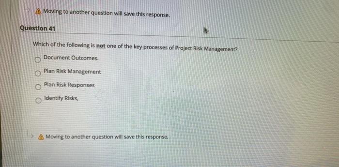 A Moving to another question will save this