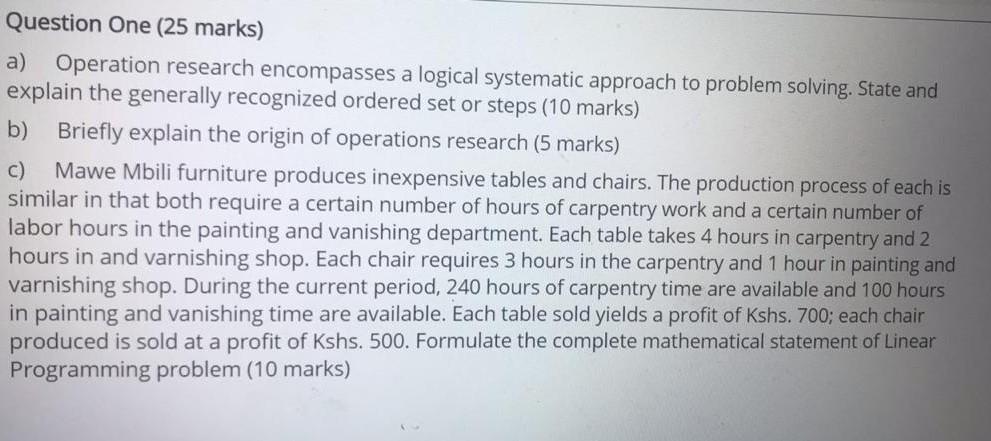 Question One (25 marks) a) Operation research