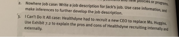 blicies or programs 2. Nowhere Job case: Write a