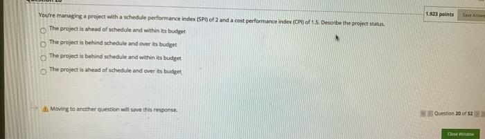 52 Moving to another question will save this