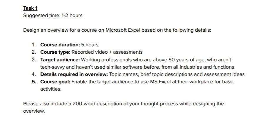 Task 1 Suggested time: 1-2 hours Design an