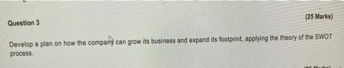 Develop a plan on how the company can grow its