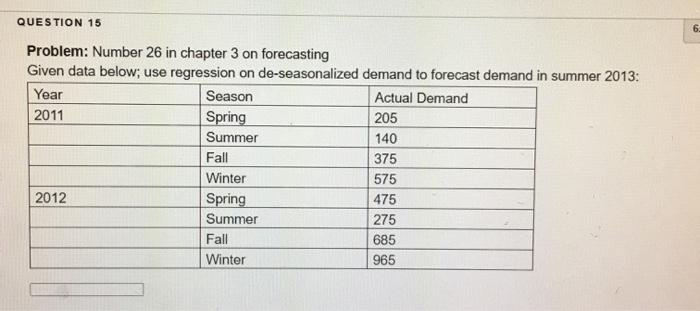 QUESTION 15 6 Problem: Number 26 in chapter 3 on