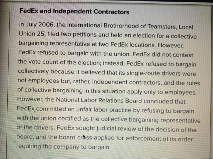 FedEx and Independent Contractors In July 2006,