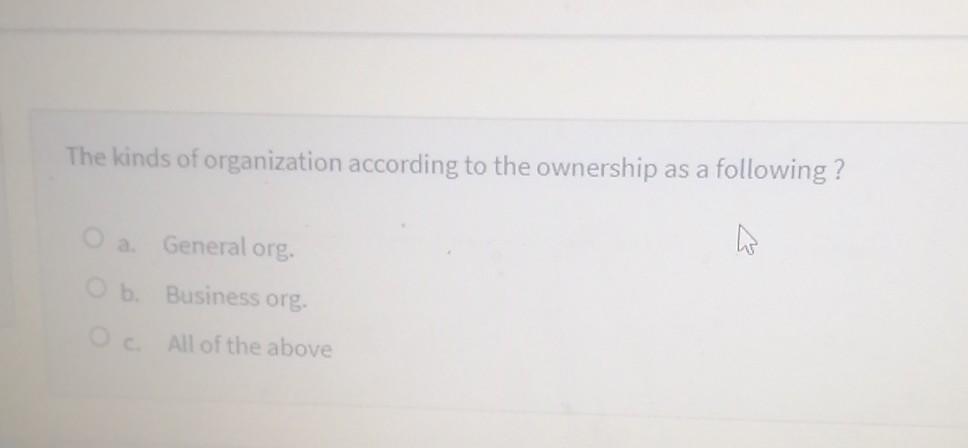 The kinds of organization according to the