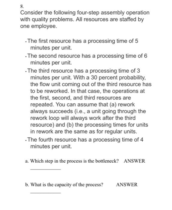 8. Consider the following four-step assembly