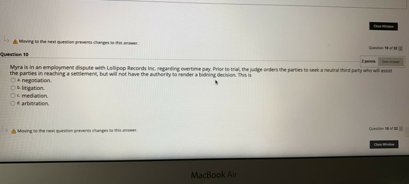 Cose Window Maving to the next question prevents