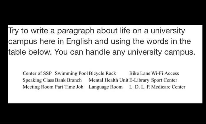 Try to write a paragraph about life on a