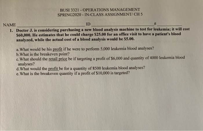 BUSI 3321 - OPERATIONS MANAGEMENT SPRING 2020 -