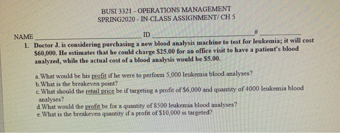 BUSI 3321 - OPERATIONS MANAGEMENT SPRING 2020 -