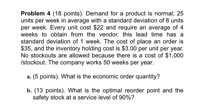 Problem 4 (18 points). Demand for a product is