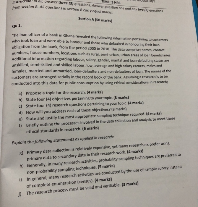Instruction: In all, answer three (3) questions.