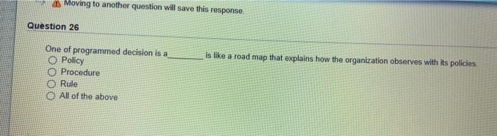 A Moving to another question will save this