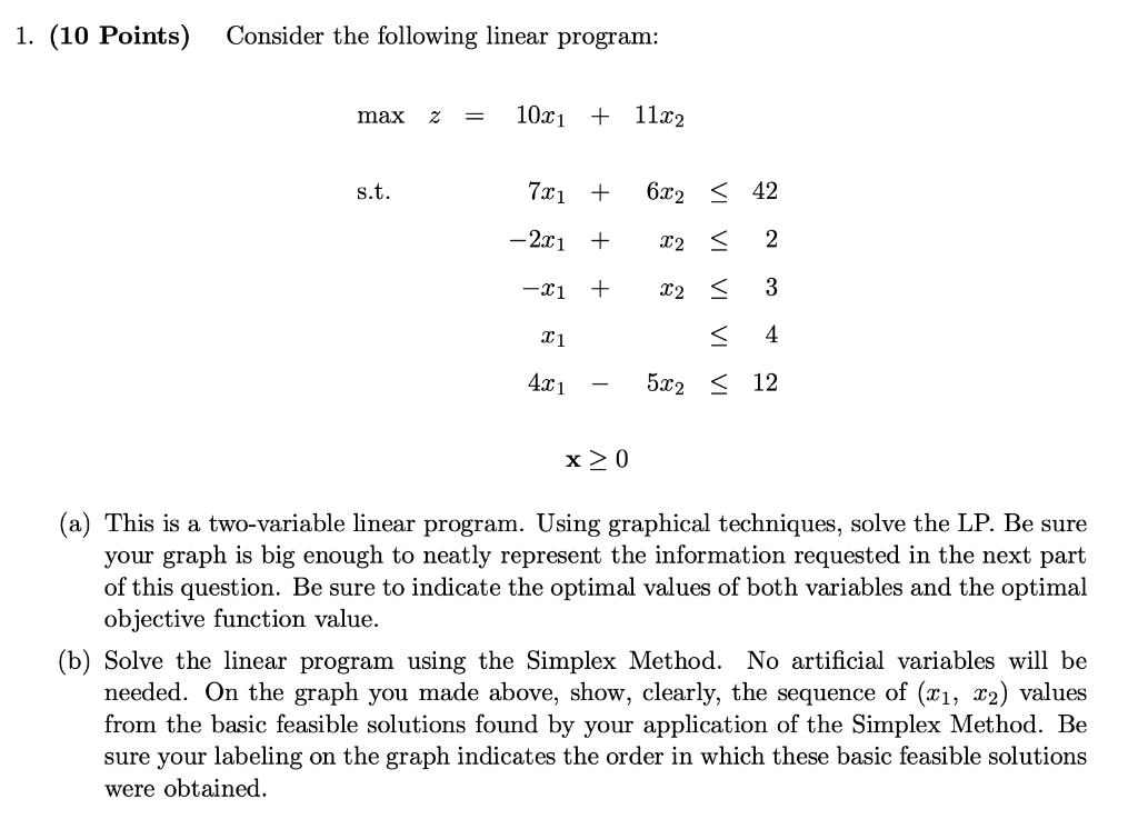 1. (10 Points) Consider the following linear