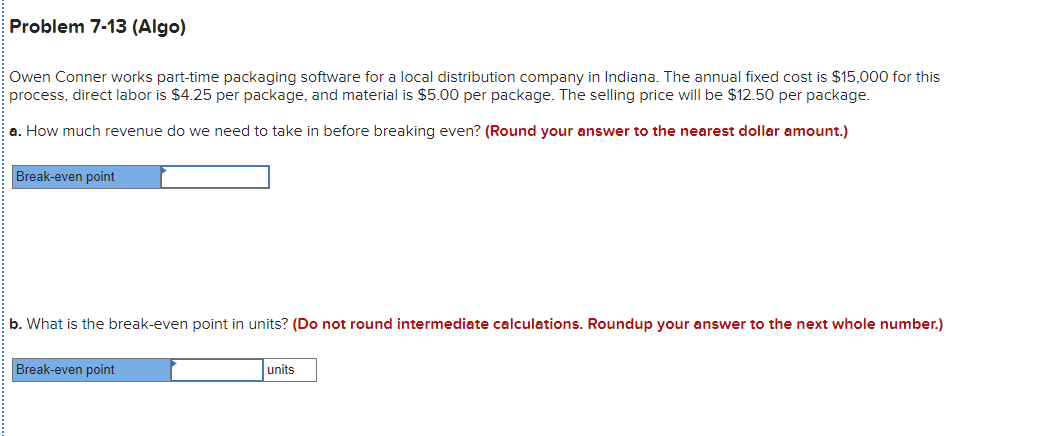 Problem 7-13 (Algo) Owen Conner works part-time