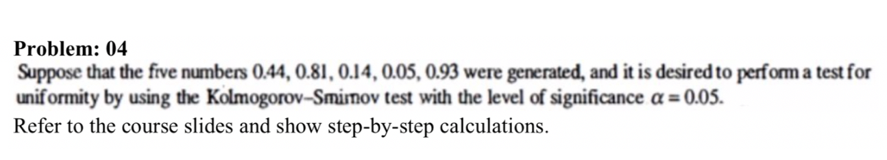 Problem: 04 Suppose that the five numbers 0.44,