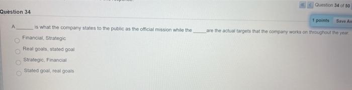 Question 34 of 50 Question 34 1 points Save An A
