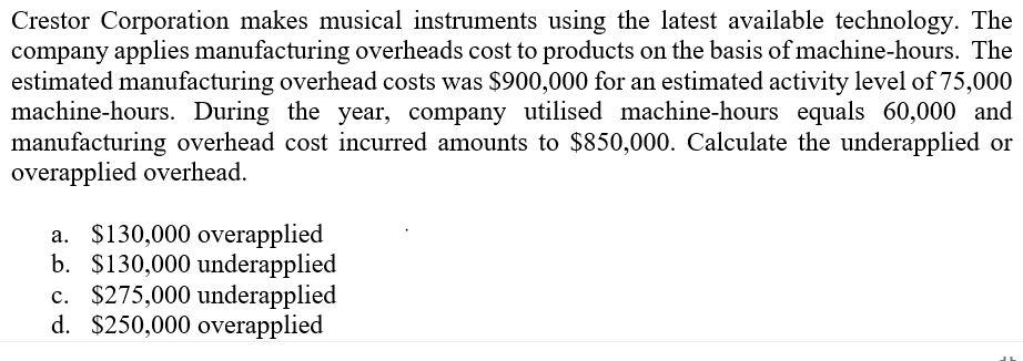 Crestor Corporation makes musical instruments
