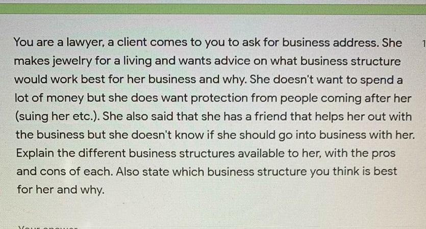 business law subject ans asap 1 You are a lawyer,