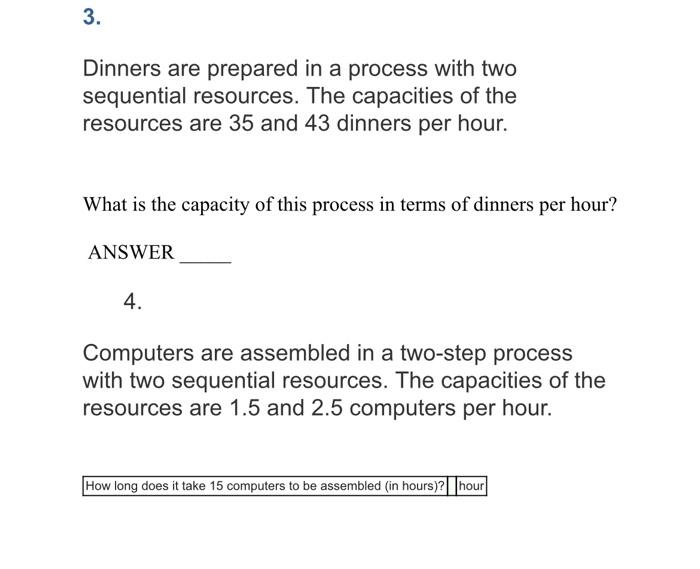 Dinners are prepared in a process with two