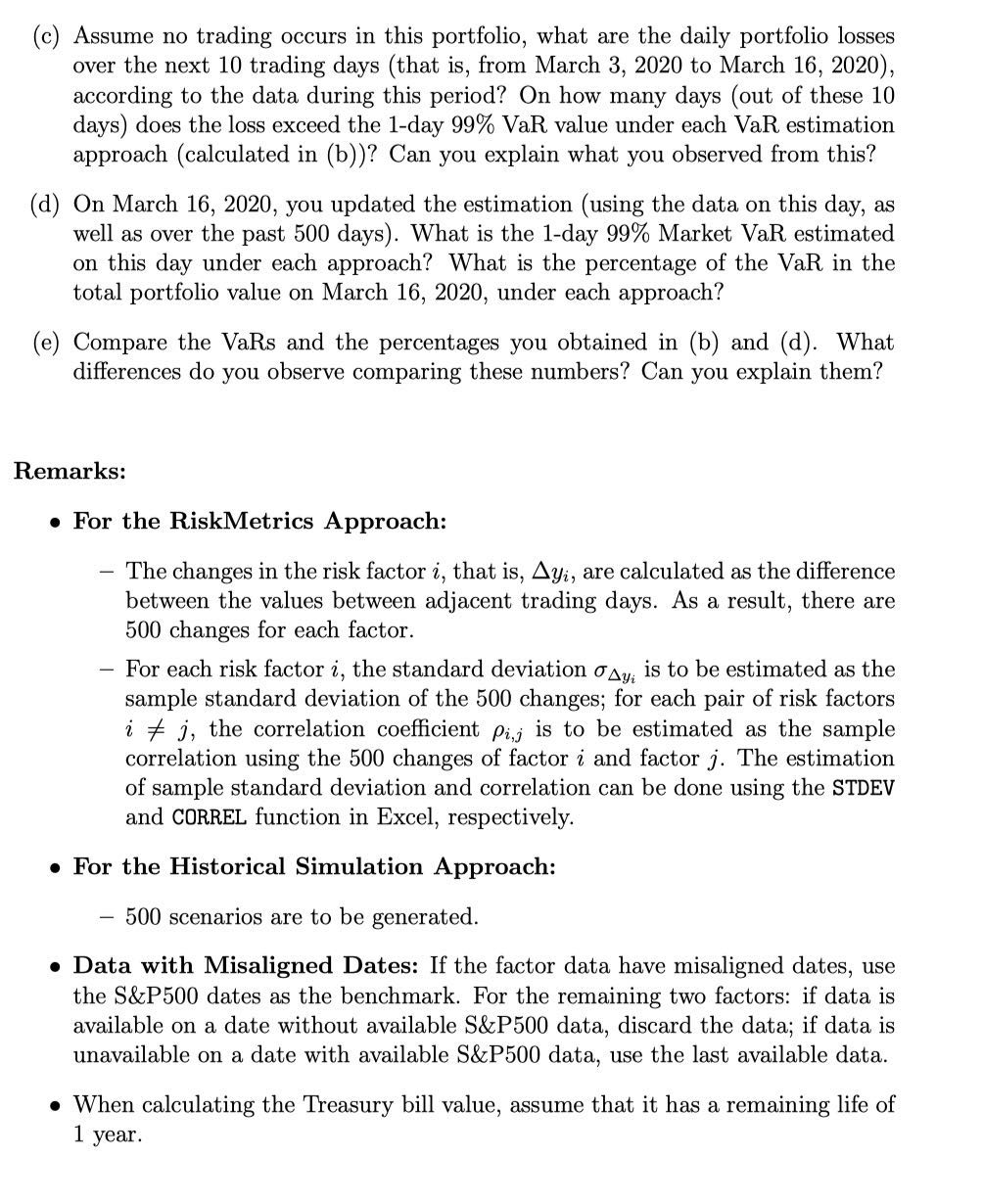 Estimating Market Value at Risk You are a market