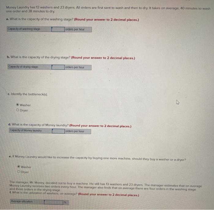 Money Laundry has 13 washers and 23 dryers All