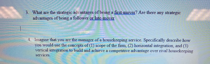 3. What are the strategic advantages of being a