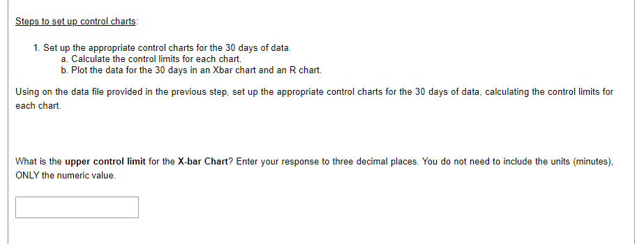 Steps to set up control charts: 1. Set up the