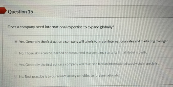 Question 15 Does a company need international