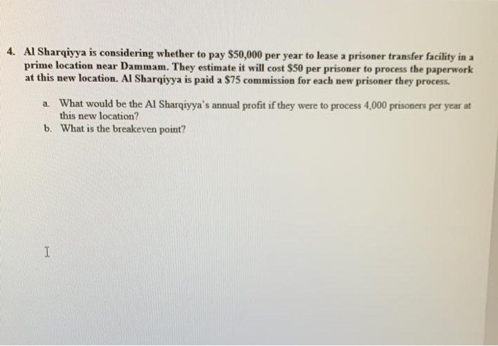 4. Al Sharqiyya is considering whether to pay