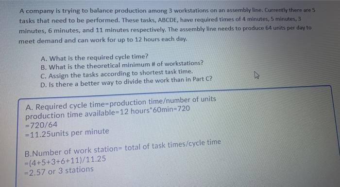 please help me. in part C & D asap A company is