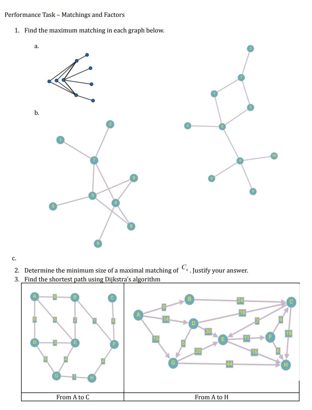 can someone help me? Performance Task - Matchings