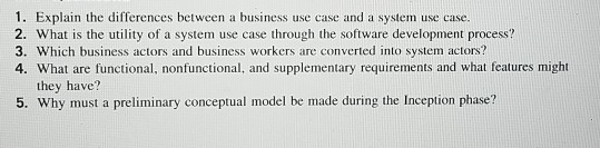 1. Explain the differences between a business use