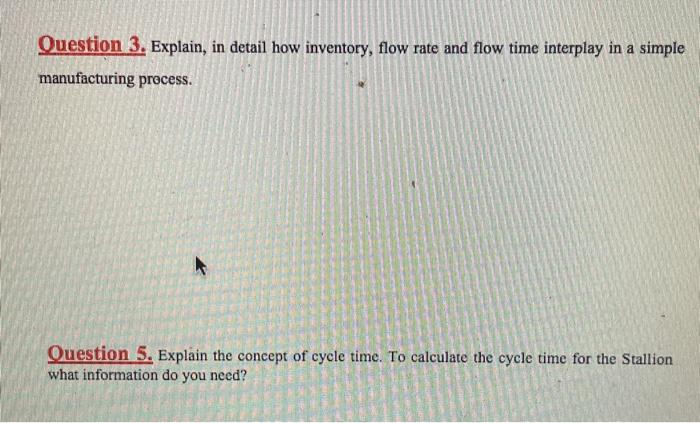 Question 3. Explain, in detail how inventory,