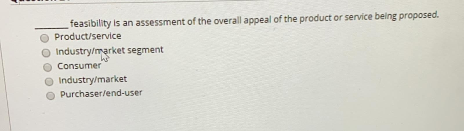 feasibility is an assessment of the overall