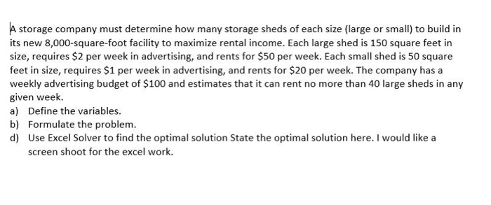 A storage company must determine A storage