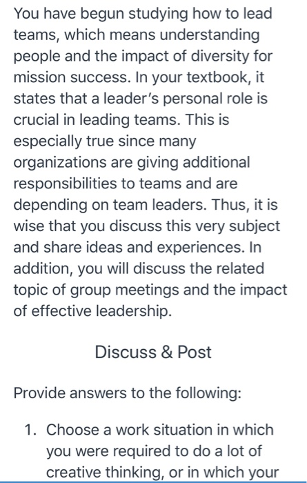 You have begun studying how to lead teams, which