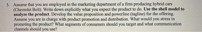 3. Assume that you are employed in the marketing