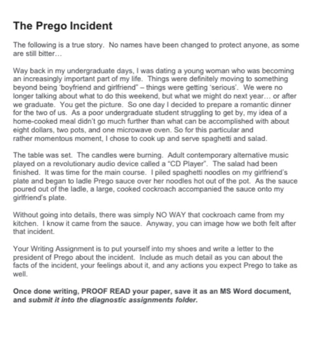 The Prego Incident The following is a true story.