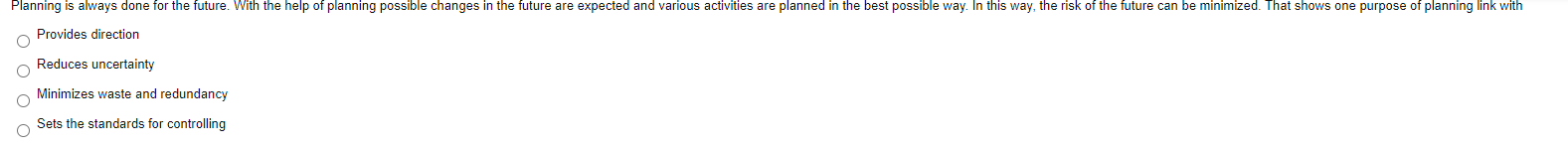 Planning is always done for the future. With the