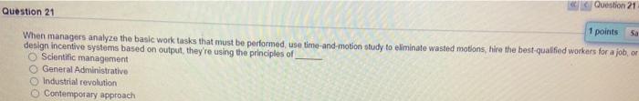 Question 21 Question 21 1 points Sa When managers